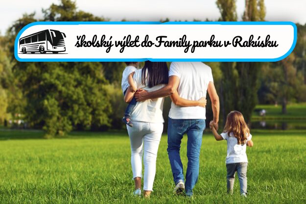 školský výlet do Family parku v Rakúsku