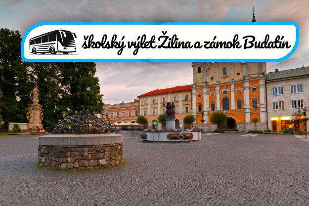 školský výlet Žilina a zámok Budatín